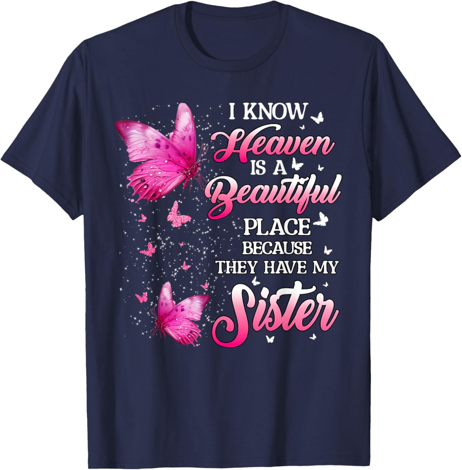 Sister Is My Guardian Angel In Heaven Memorial Day Men Women T-Shirt - T-Shirt | Navy