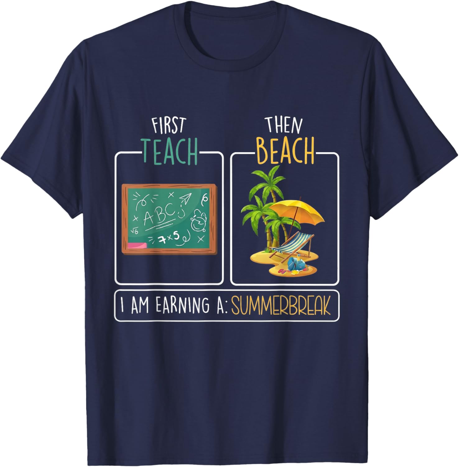 First Teach Then Beach Teacher Summer Break Funny T-Shirt - T-Shirt | Navy