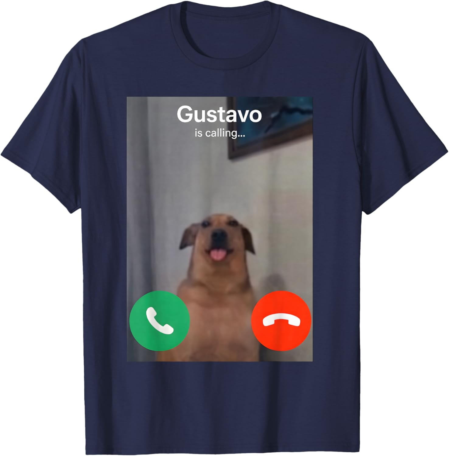 Gustavo The Dog is Calling Incoming Call Brainrot Memes GenZ T-Shirt - T-Shirt | Navy