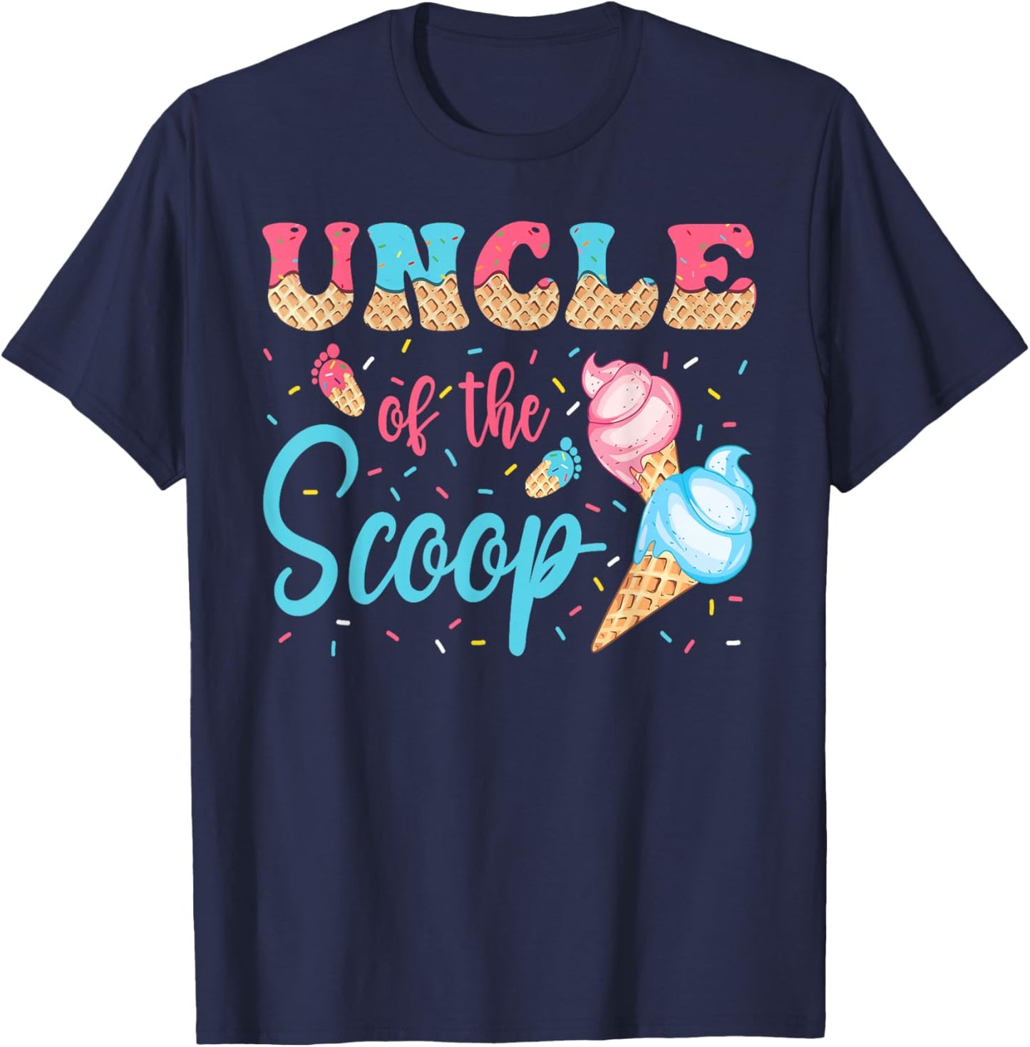 Uncle Of The Scoop Ice Cream Gender Reveal Baby Shower T-Shirt - T-Shirt | Navy