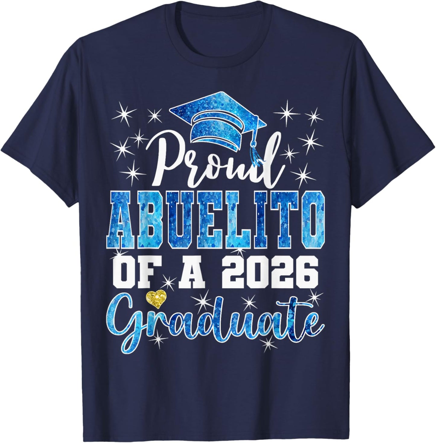 Super Proud Abuelito of 2026 Graduate Senior Graduation T-Shirt - T-Shirt | Navy