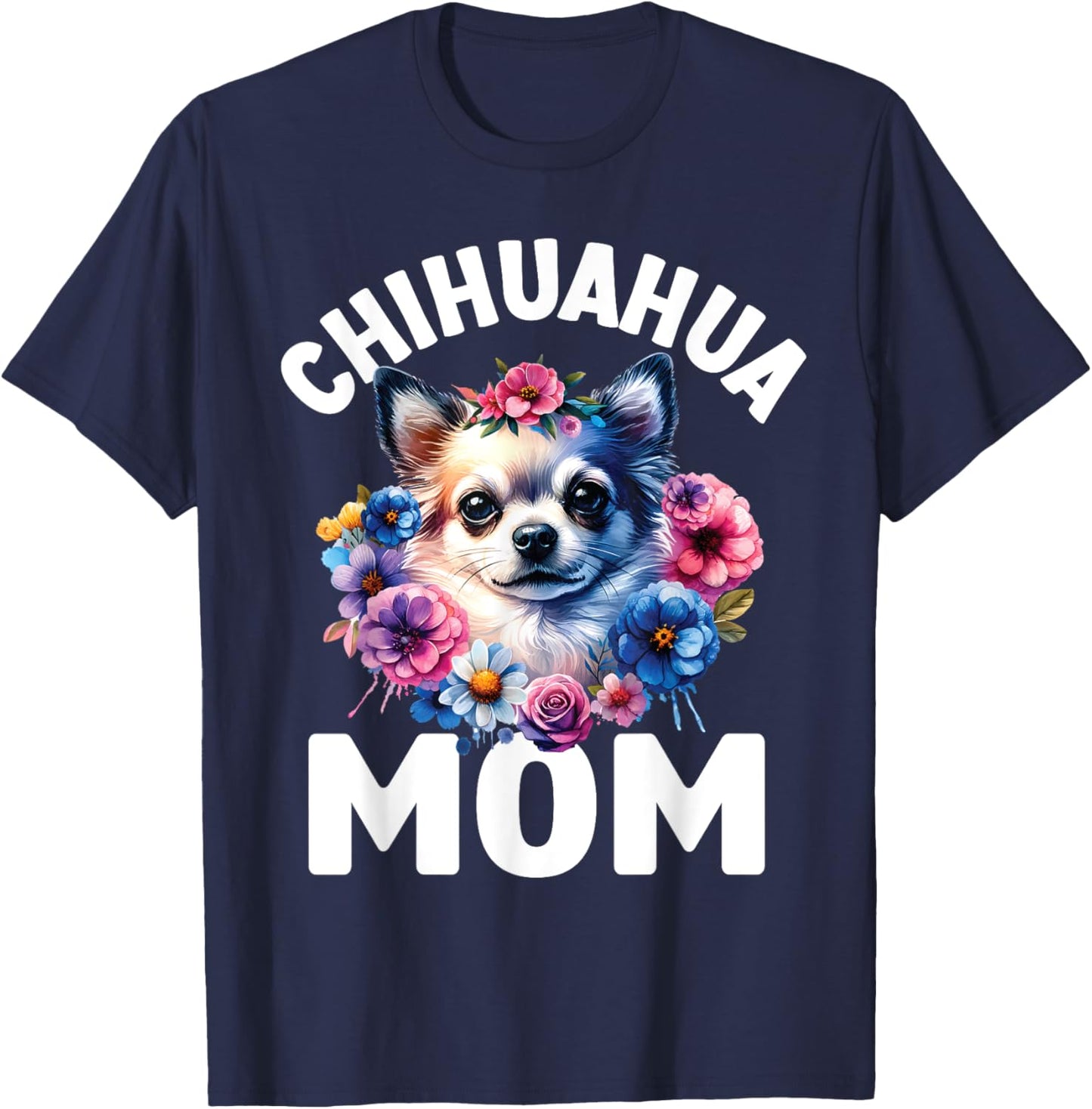 Watercolor Floral Chihuahua Mama Dog Lovers Mother's Day Women Kids T-Shirt - T-Shirt | Navy