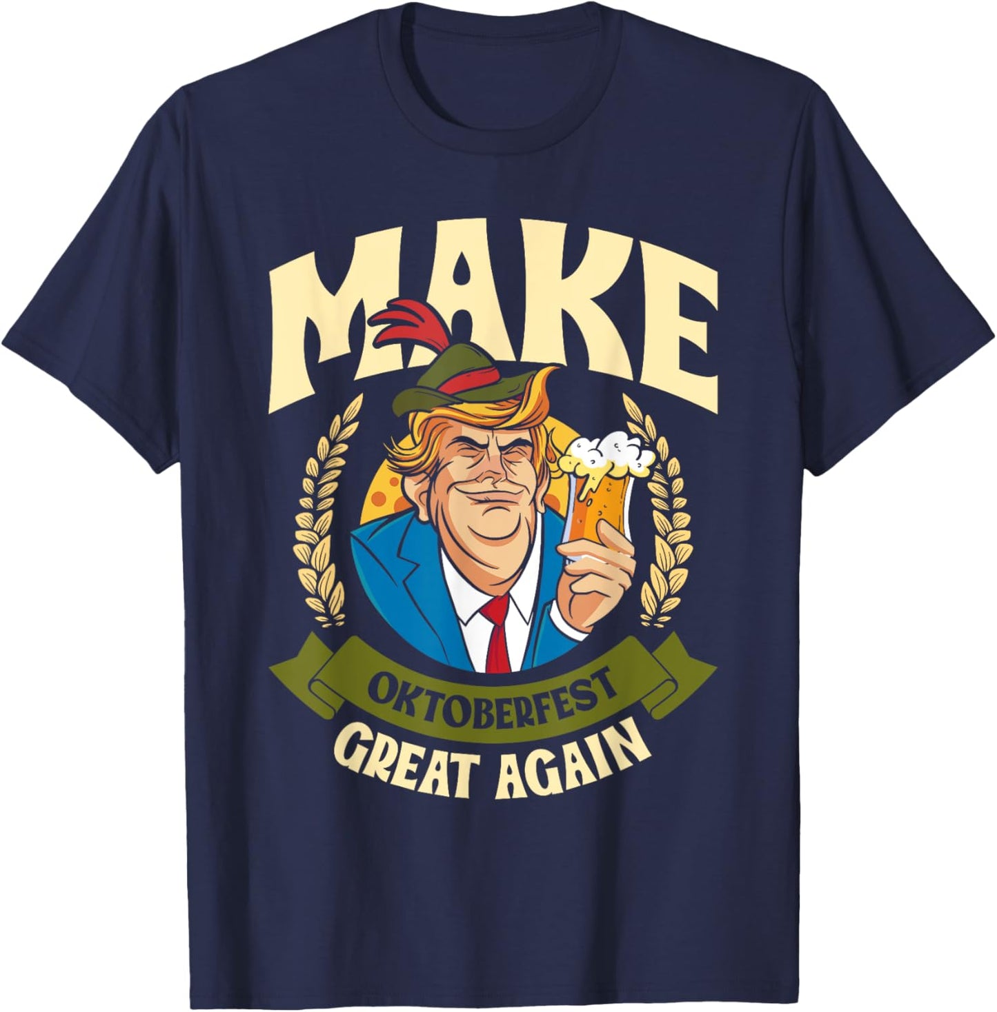Munich Oktoberfest MAKE OCTOBER FEST GREAT AGAIN USA T-Shirt - T-Shirt | Navy