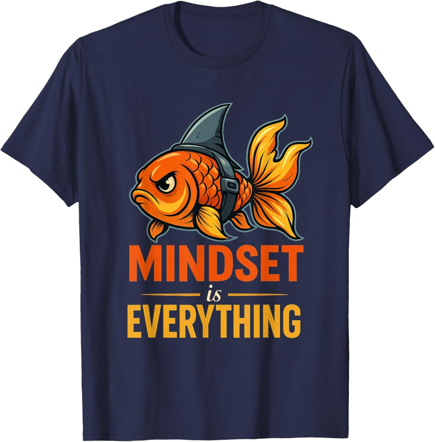 Mindset is Everything Fish with Shark Fin Graphic T-Shirt - T-Shirt | Navy