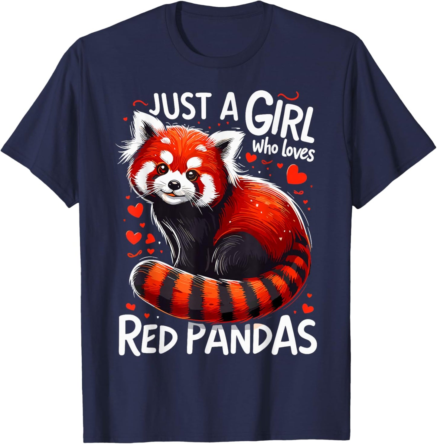 Just A Girl Who Loves Red Pandas T-Shirt - T-Shirt | Navy