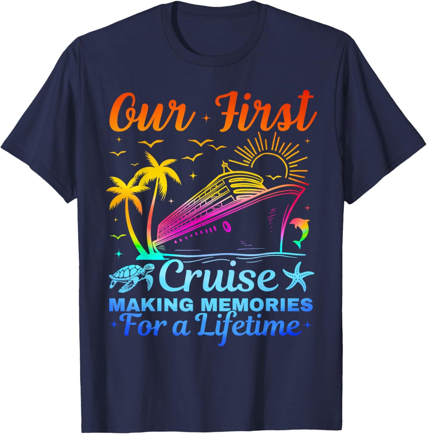 Our First Cruise Together Family Couples Matching Cruising T-Shirt - T-Shirt | Navy