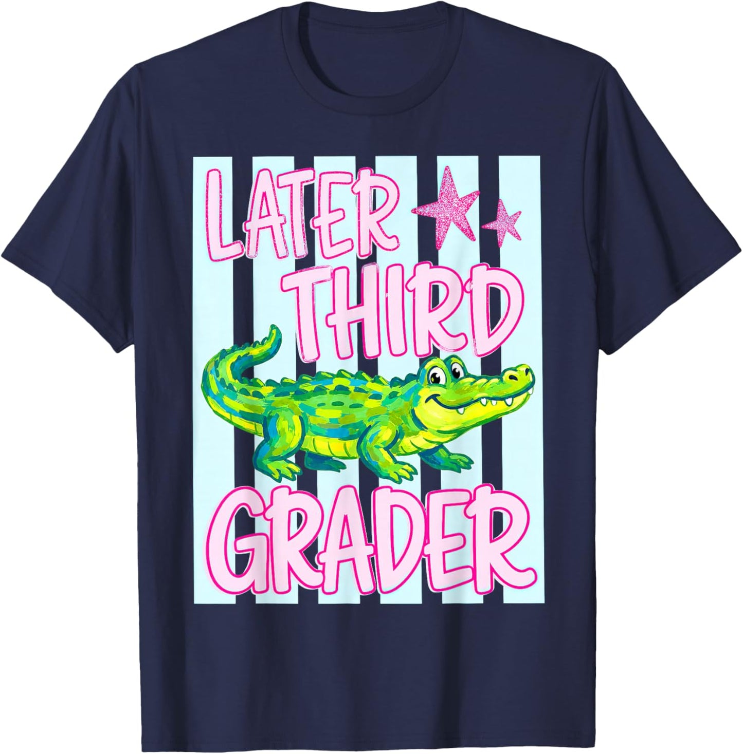 Later Third Grader, Last Day of School, See You Later T-Shirt - T-Shirt | Navy