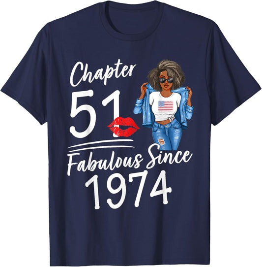 Chapter 51 Fabulous Since 1974 51st Birthday Afro Black Girl T-Shirt - T-Shirt | Navy