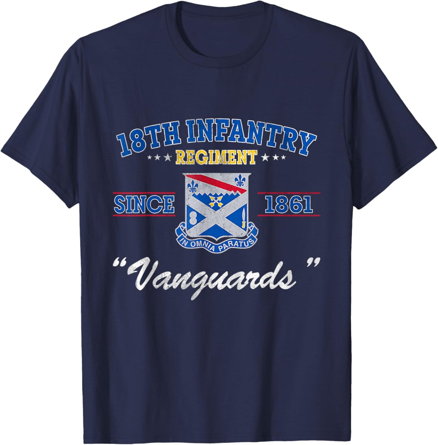 18th Infantry Regiment Veteran Military Father Day T-Shirt - T-Shirt | Navy