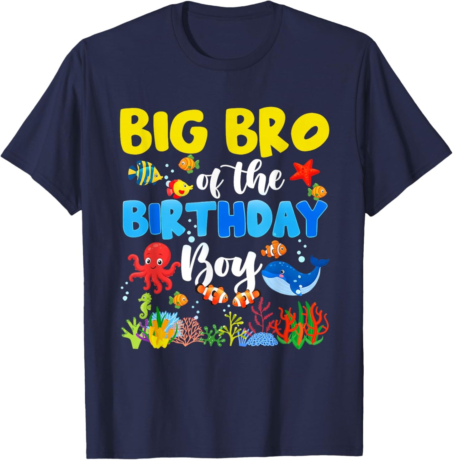 Big Bro of The Birthday Boy Sea Animals Ocean Theme Birthday T-Shirt - T-Shirt | Navy