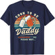 Soon to Be Daddy Become a Dad Reveal T-Shirt - T-Shirt | Navy