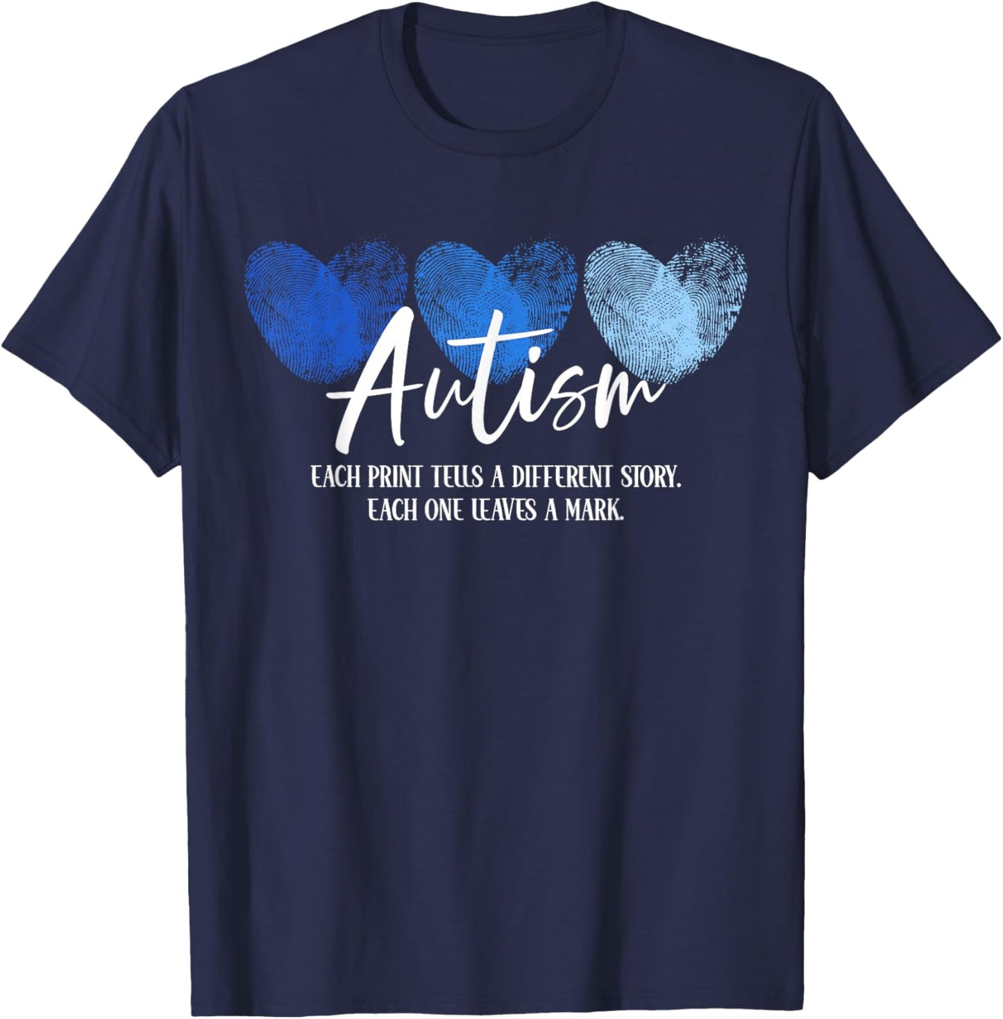Fingerprint Heart Autism Each Print Tells A Different Story T-Shirt - T-Shirt | Navy