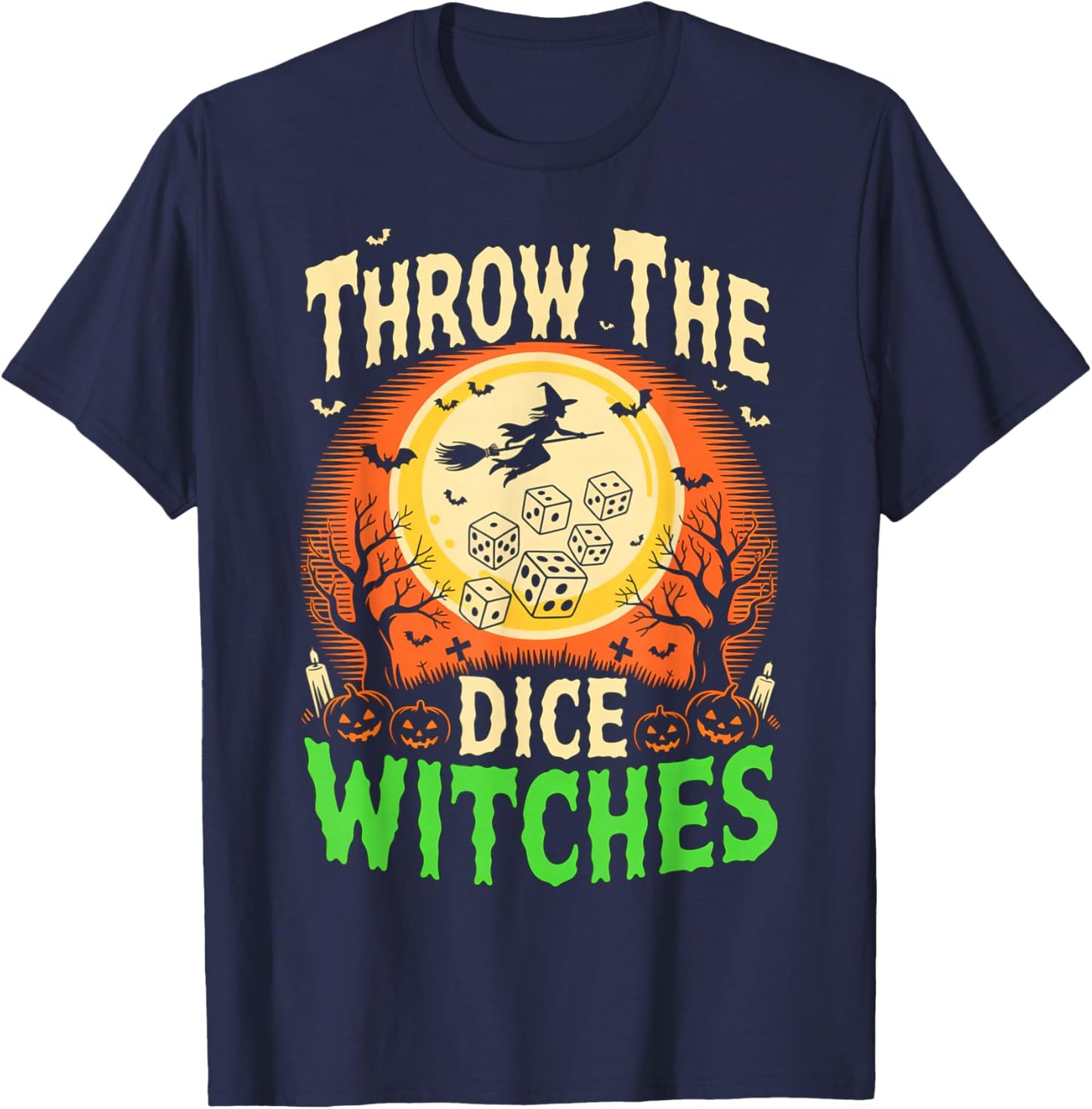 Throw The Dice Witches Spooky Halloween Witch Design T-Shirt - T-Shirt | Navy