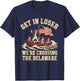 250th 4th July Get in Loser We're Crossing The Delaware T-Shirt - T-Shirt | Navy