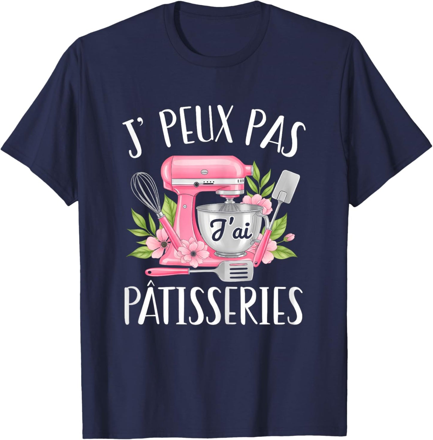 Je Peux Pas Je AI Pastries Humour Gift Pastry T-Shirt - T-Shirt | Navy