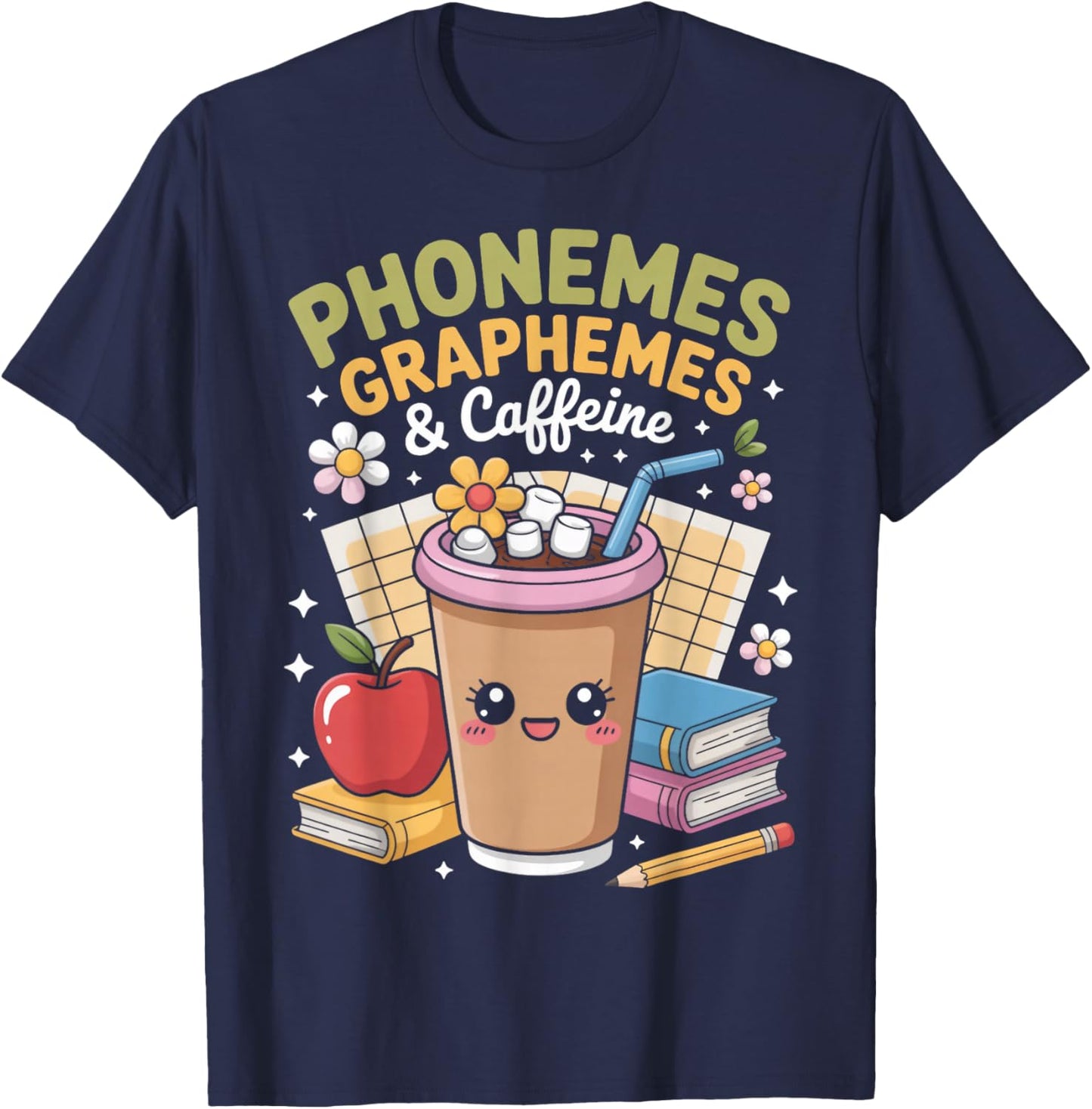 Phonemes Graphemes and Caffeine Drinking Coffee Teacher T-Shirt - T-Shirt | Navy