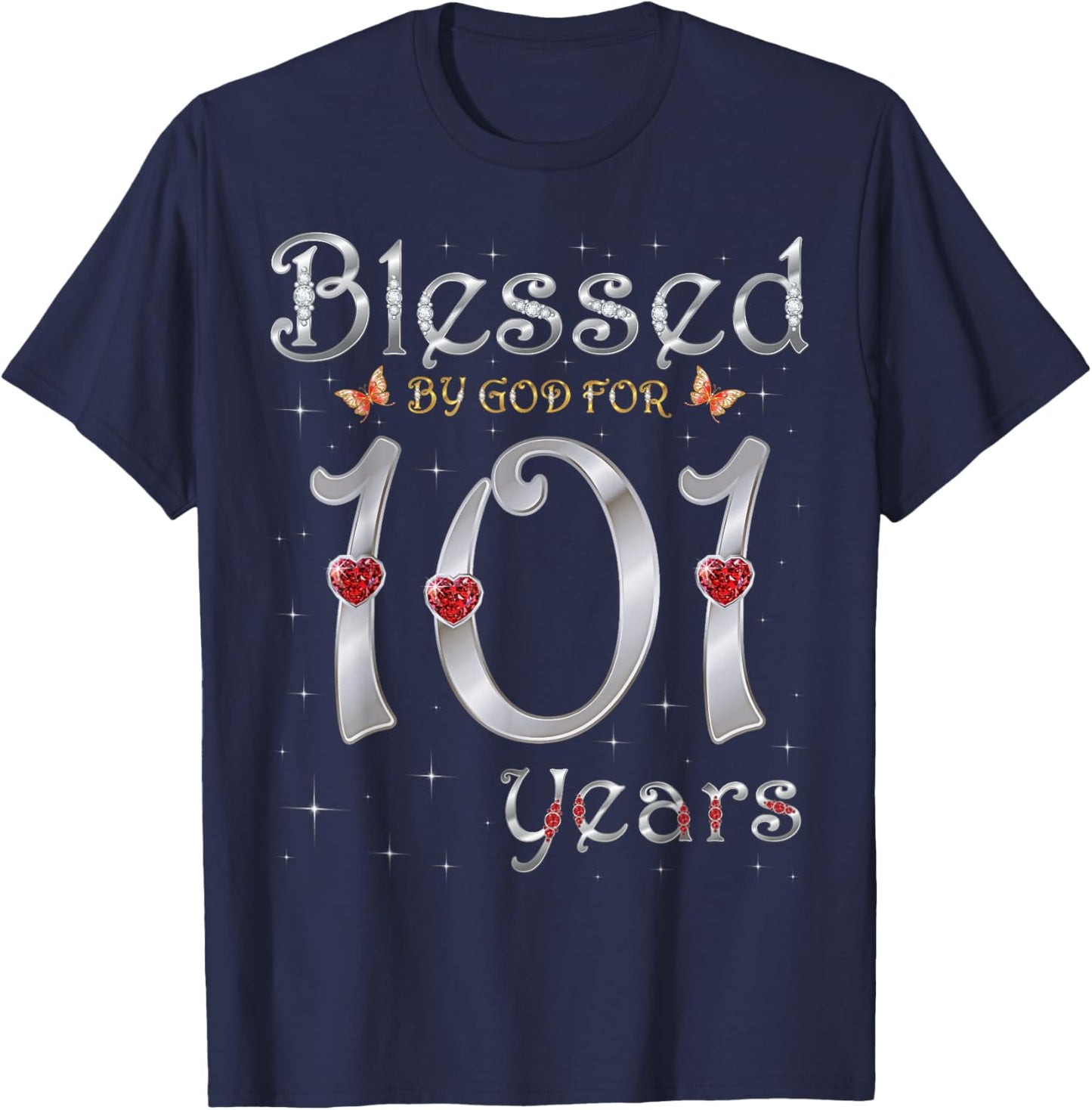 Blessed By God For 101 Years Old 101st Birthday Party Queen T-Shirt - T-Shirt | Navy