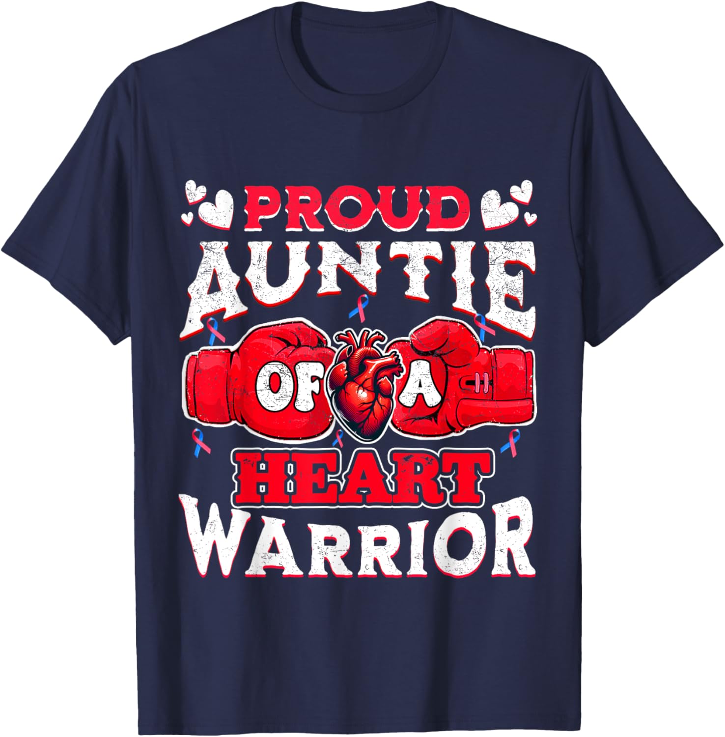 Proud Auntie Of A Heart Warrior CHD Awareness T-Shirt - T-Shirt | Navy