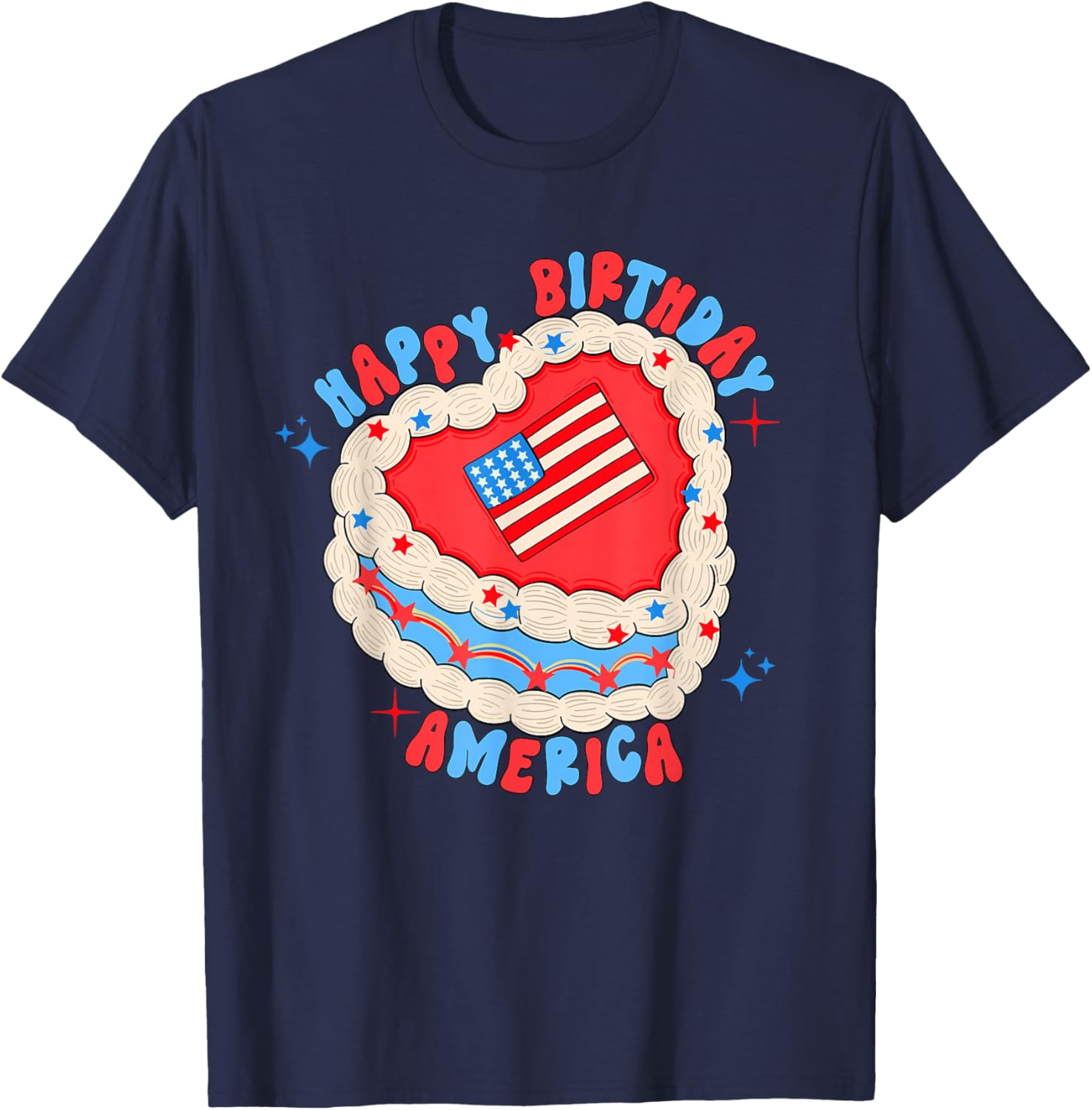 Happy Birthday America Birthday Cake 4th Of July USA Flag T-Shirt - T-Shirt | Navy