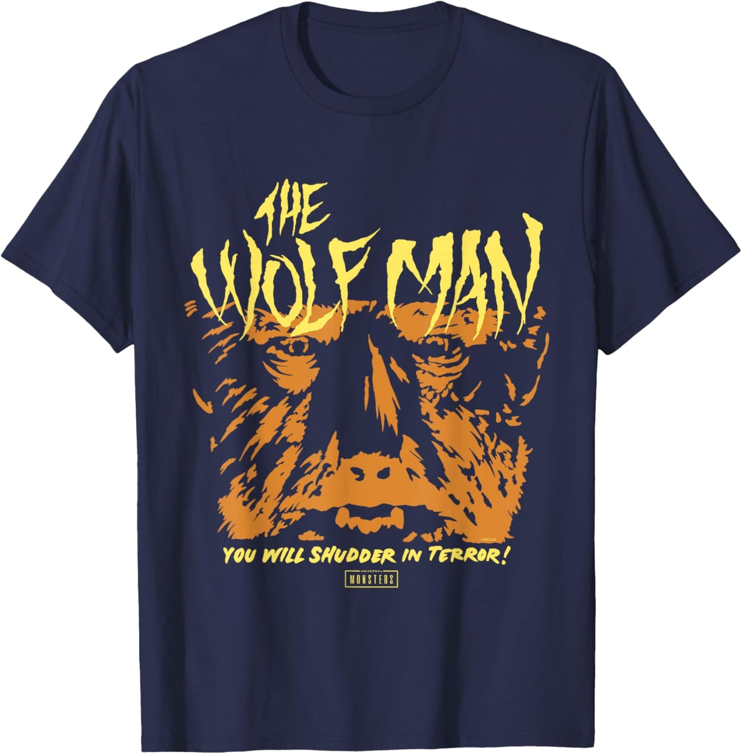 Universal Monsters Wolf Man You Will Shudder in Terror T-Shirt - T-Shirt | Navy