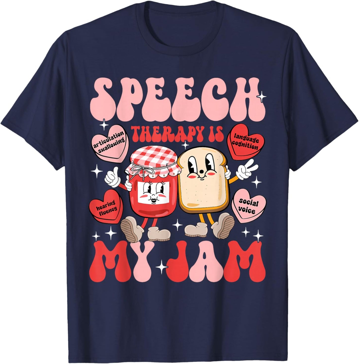 Speech Therapy Pathology is My Jam Candy Heart SLP Valentine T-Shirt - T-Shirt | Navy