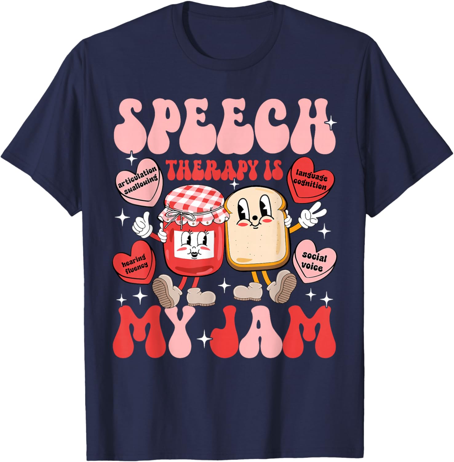 Speech Therapy Pathology is My Jam Candy Heart SLP Valentine T-Shirt - T-Shirt | Navy
