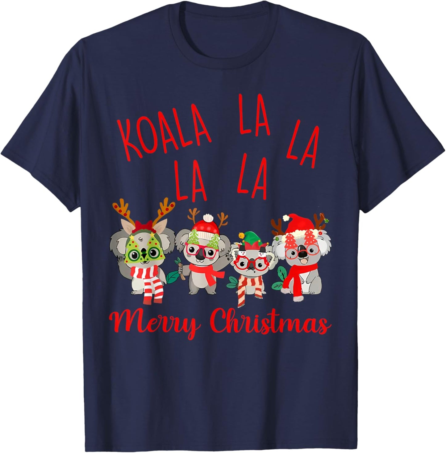 Koala La La La Cute Xmas Pun Funny Australian Christmas T-Shirt - T-Shirt | Navy