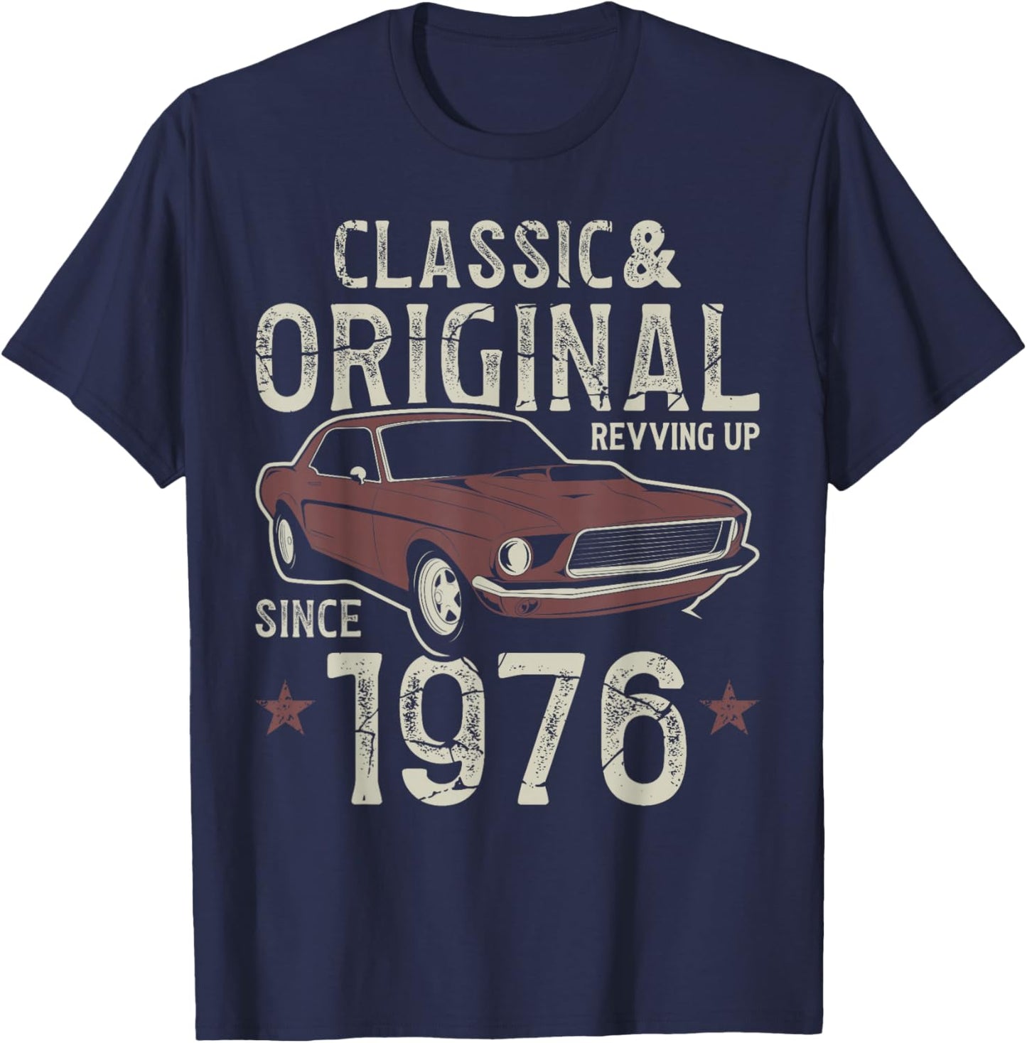 Born 1976 Classic Car 50th Birthday T-Shirt - T-Shirt | Navy