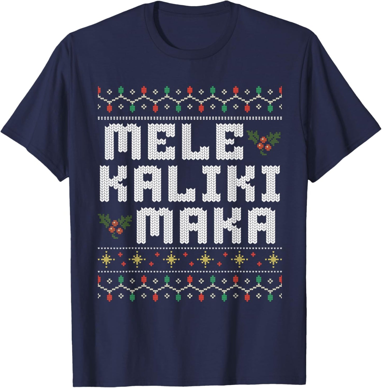 Mele Kalikimaka Ugly Christmas Cousin Family Hawaiian Xmas T-Shirt - T-Shirt | Navy