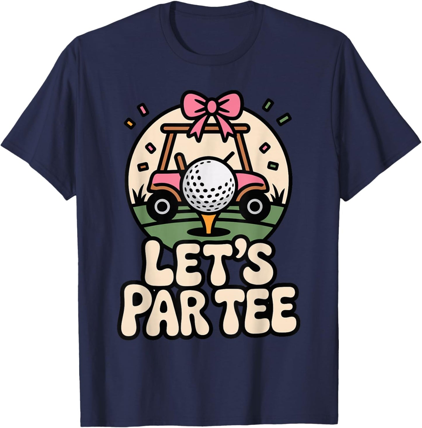 Let's Par Funny Golf Pun Retro Golf Cart Bachelorette T-Shirt - T-Shirt | Navy
