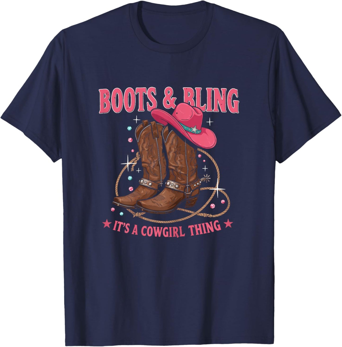 Howdy Western CountryRodeo Boots & Bling its a Cowgirl Thing T-Shirt - T-Shirt | Navy