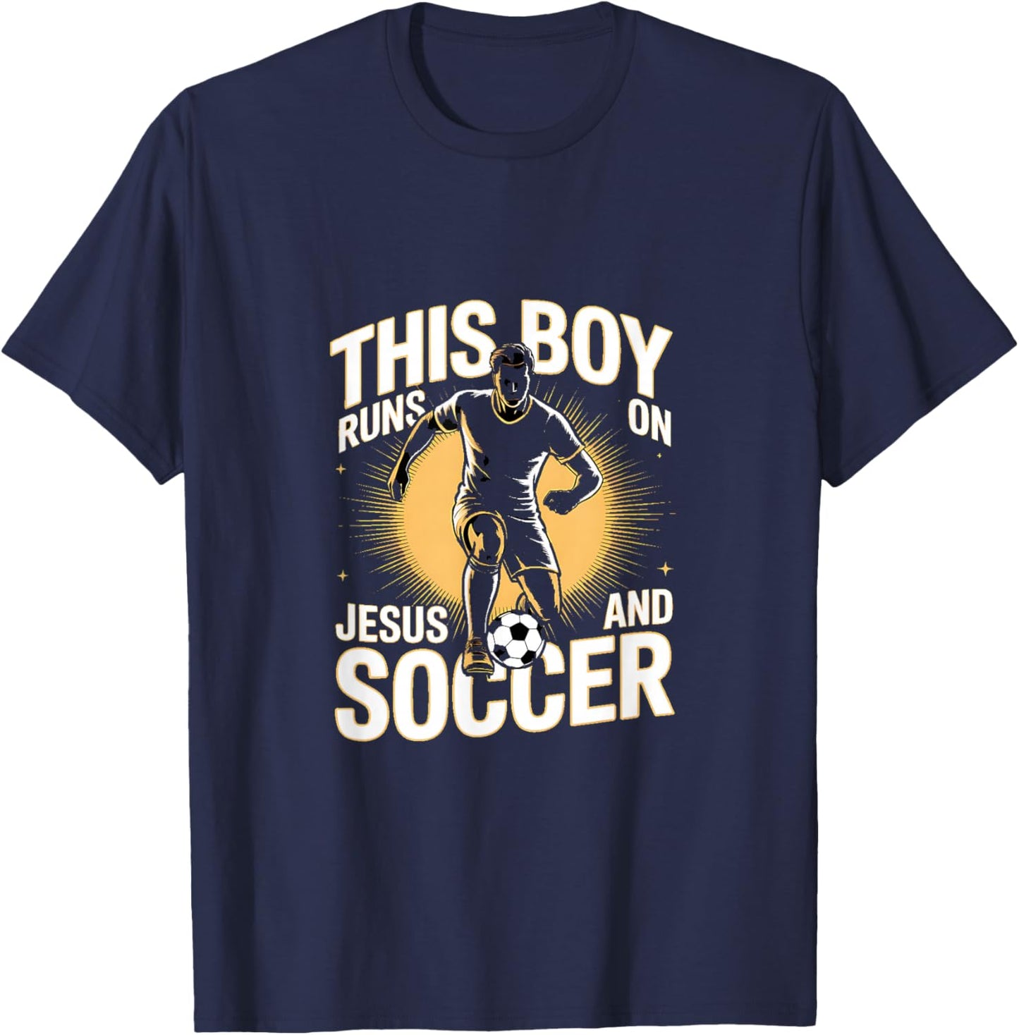 This Boy Runs On Jesus and Soccer Christian Soccer T-Shirt - T-Shirt | Navy