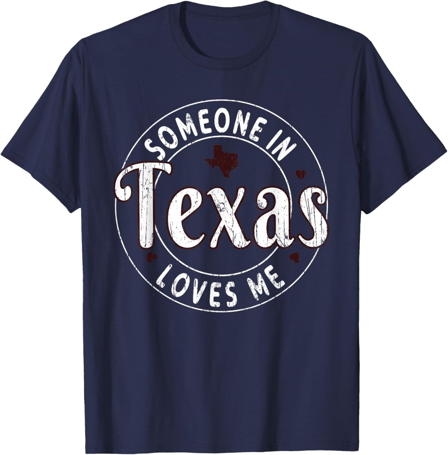 Someone In Texas Loves Me Grunge State Retro T-Shirt - T-Shirt | Navy