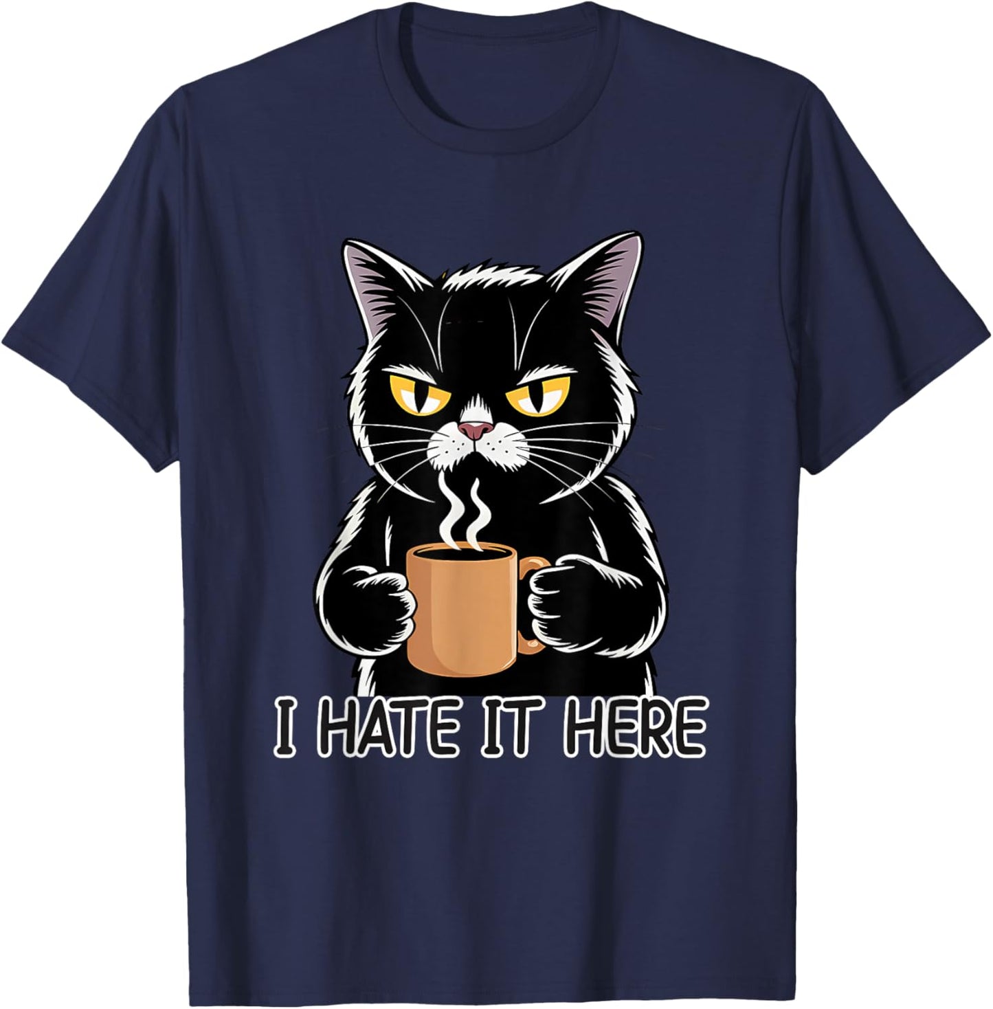 I Hate It Here T-Shirt - T-Shirt | Navy