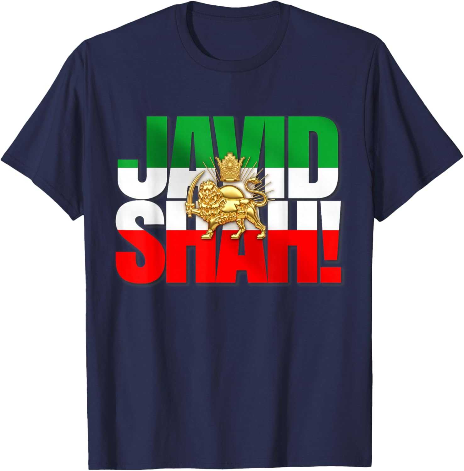 Javid Shah Iranian Flag Persian Pahlavi Lion and Sun T-Shirt - T-Shirt | Navy