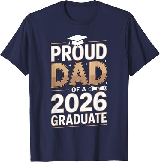 Proud Dad of a 2026 Graduate Minimal Graduation T-Shirt - T-Shirt | Navy