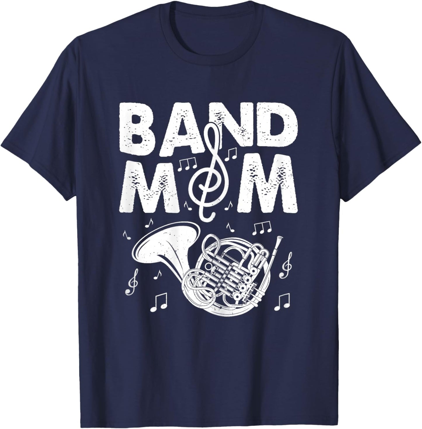 Band Mom Funny French Horn Marching Band Musician Mom Gifts T-Shirt - T-Shirt | Navy