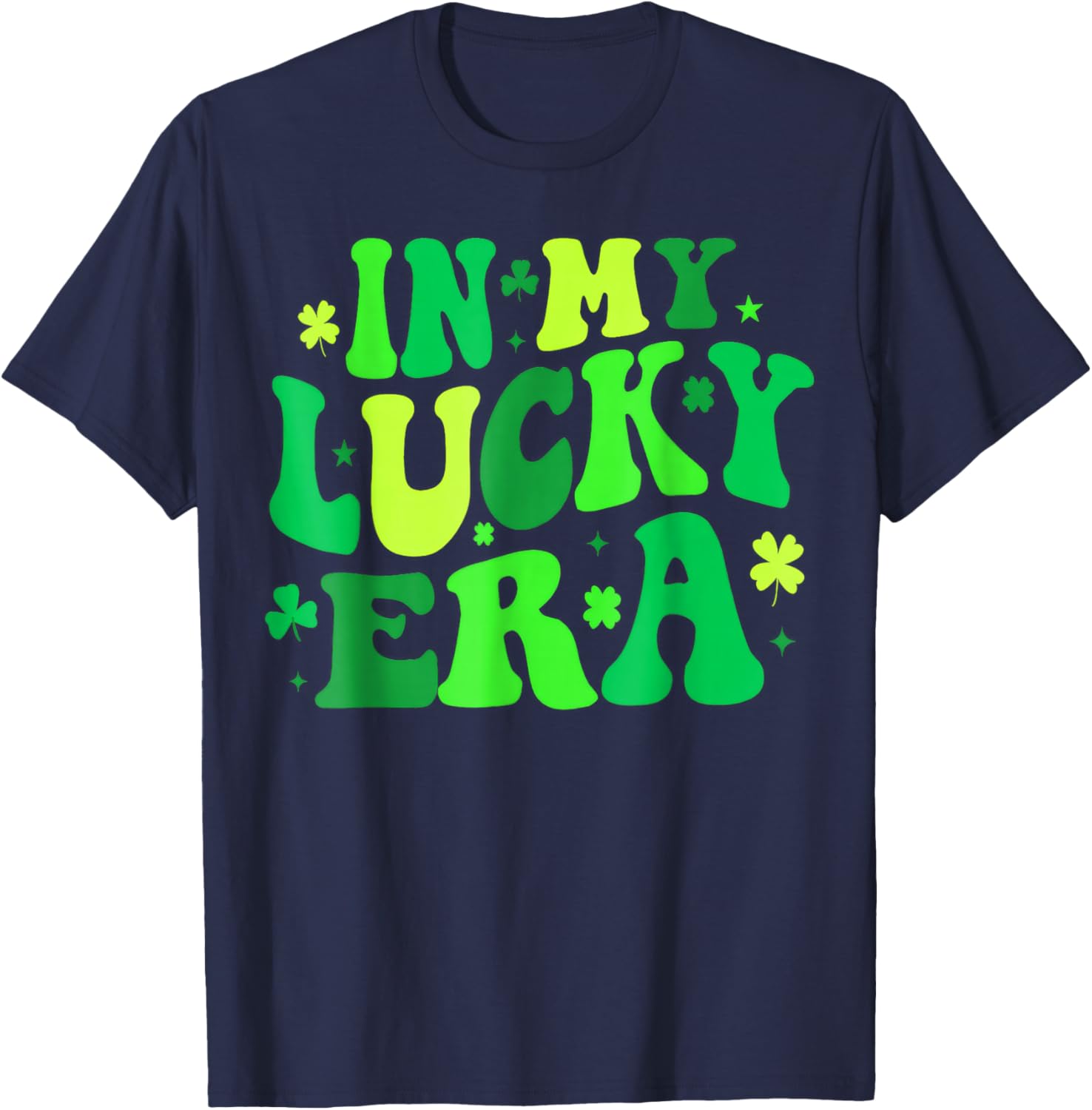 in My Lucky Era St Patrick Paddy Day T-Shirt - T-Shirt | Navy