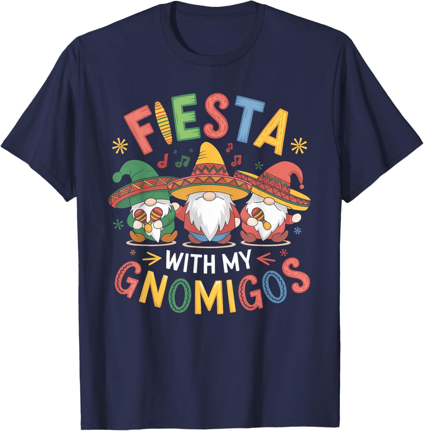 Fiesta With My Gnomigos Funny Cinco de Mayo Design T-Shirt - T-Shirt | Navy