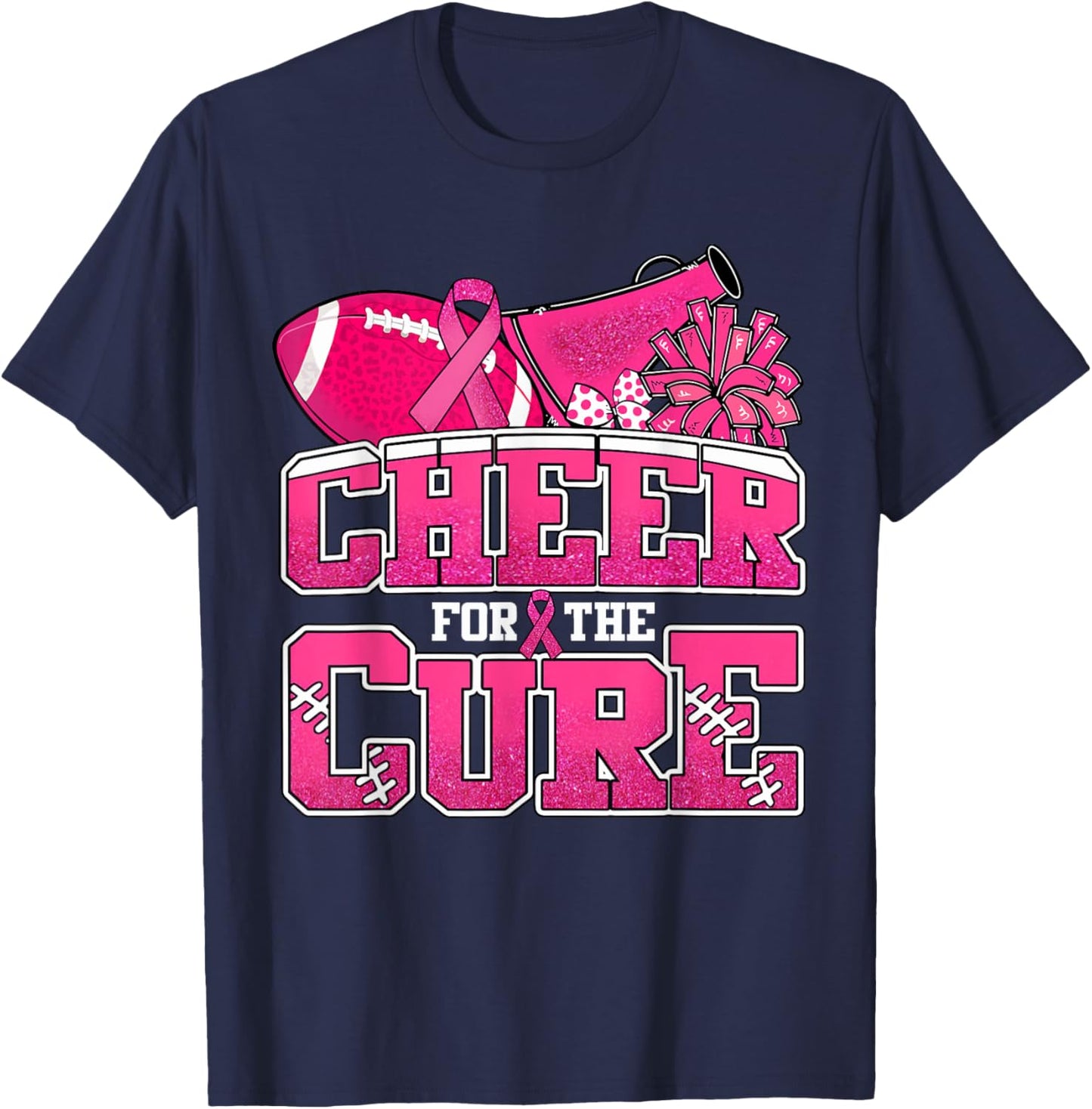 Cheer For The Cure Breast Cancer Sport Cheerleader Football T-Shirt - T-Shirt | Navy