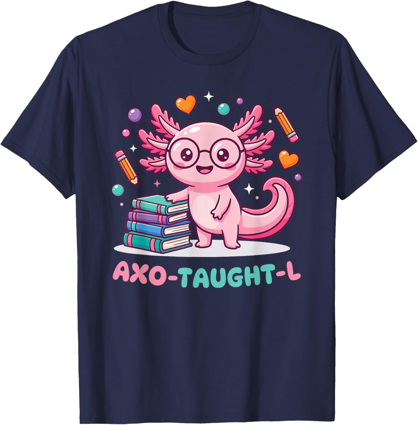 Cute Axolotl Teacher for Preschool Kindergarten Elementary T-Shirt - T-Shirt | Navy