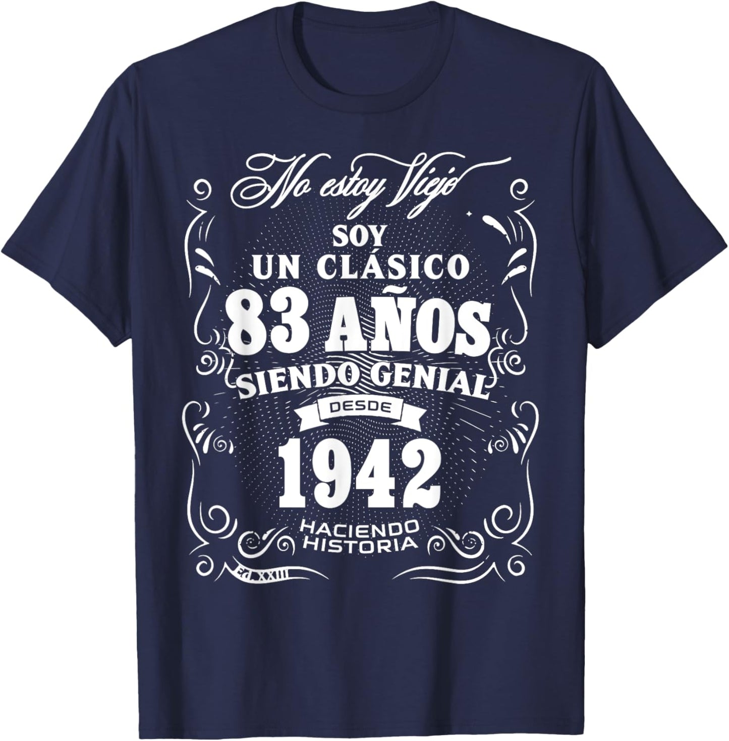 Vintage 83rd Birthday Men Funny 1942 83 Birthday Spanish T-Shirt - T-Shirt | Navy