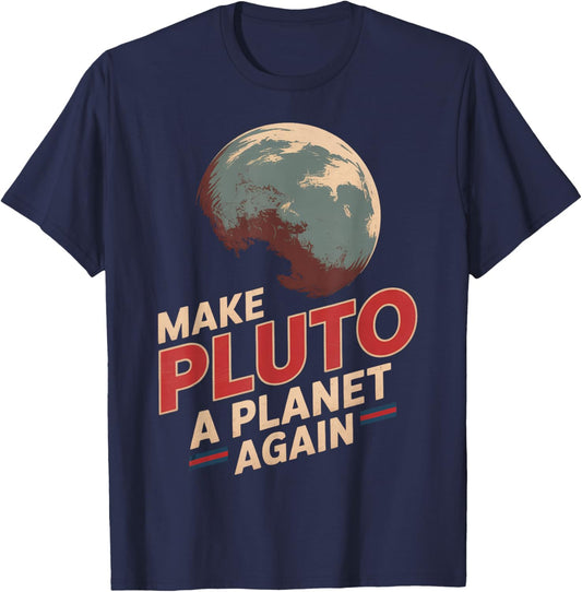 Make Pluto a Planet Again Distressed Vintage T-Shirt - T-Shirt | Navy