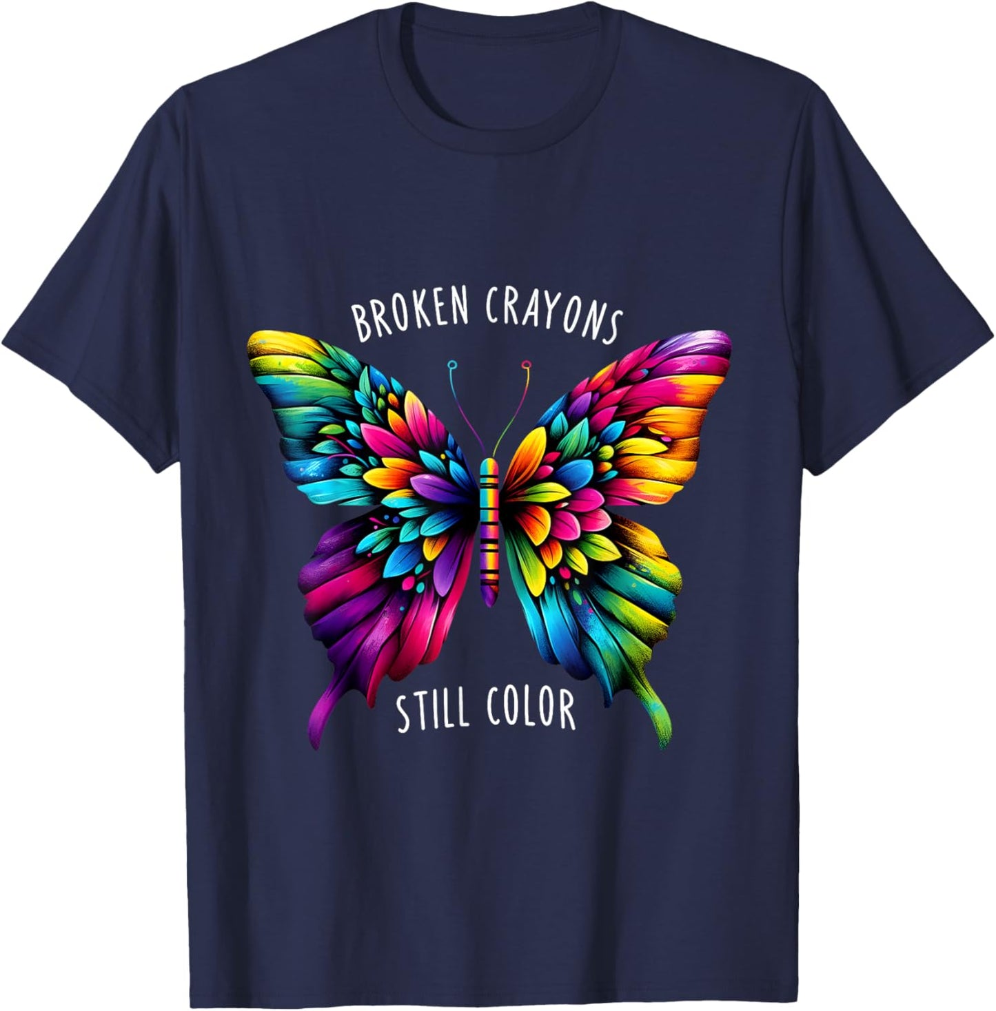 Broken Crayons Still Colors Mental Health Awareness Graphic T-Shirt - T-Shirt | Navy