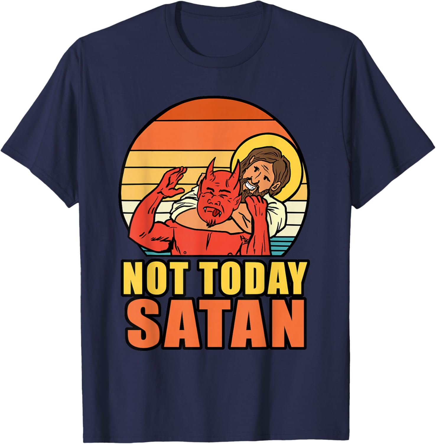 Not Today Satan T-Shirt - T-Shirt | Navy