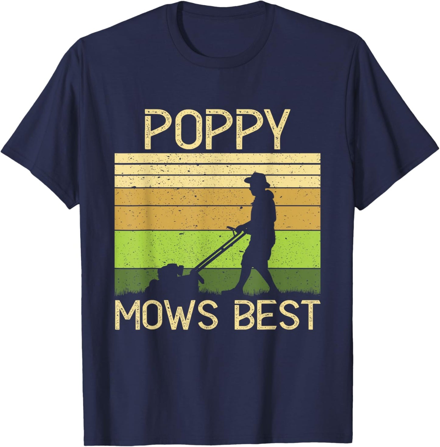 Poppy Mows Best Funny Lawn Mowing Grandpa Gardening T-Shirt - T-Shirt | Navy