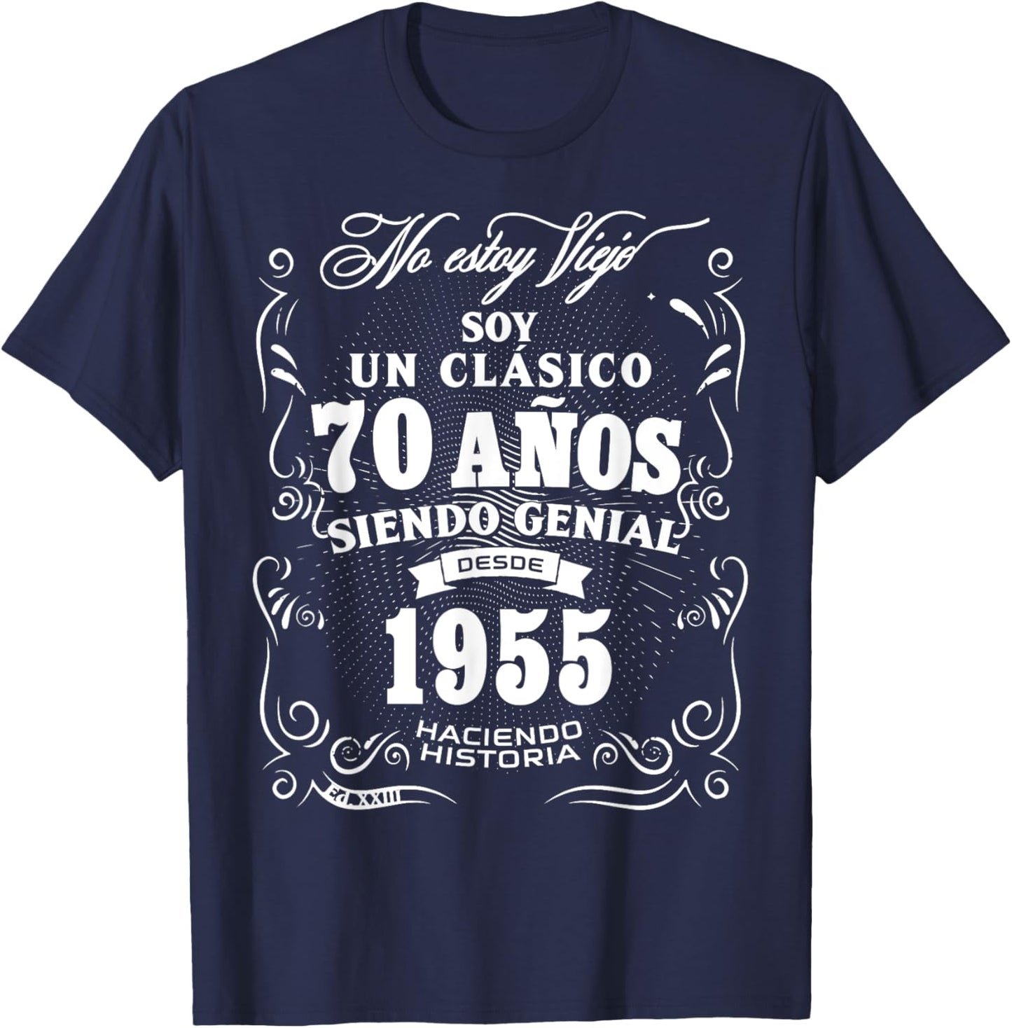 Vintage 70th Birthday Men Funny 1955 70 Birthday Spanish T-Shirt - T-Shirt | Navy