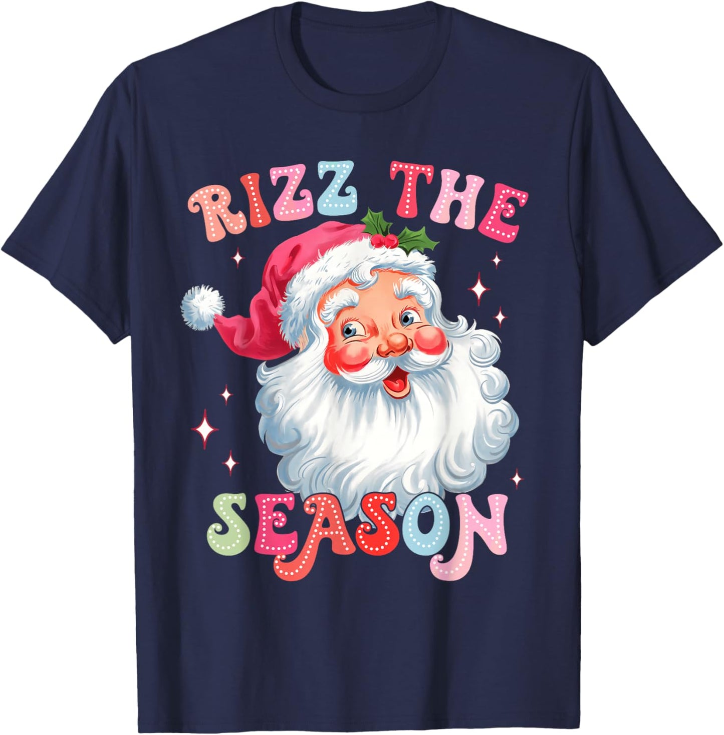 Rizz the Season Funny Christmas Rizzmas Santa Claus Rizzler T-Shirt - T-Shirt | Navy