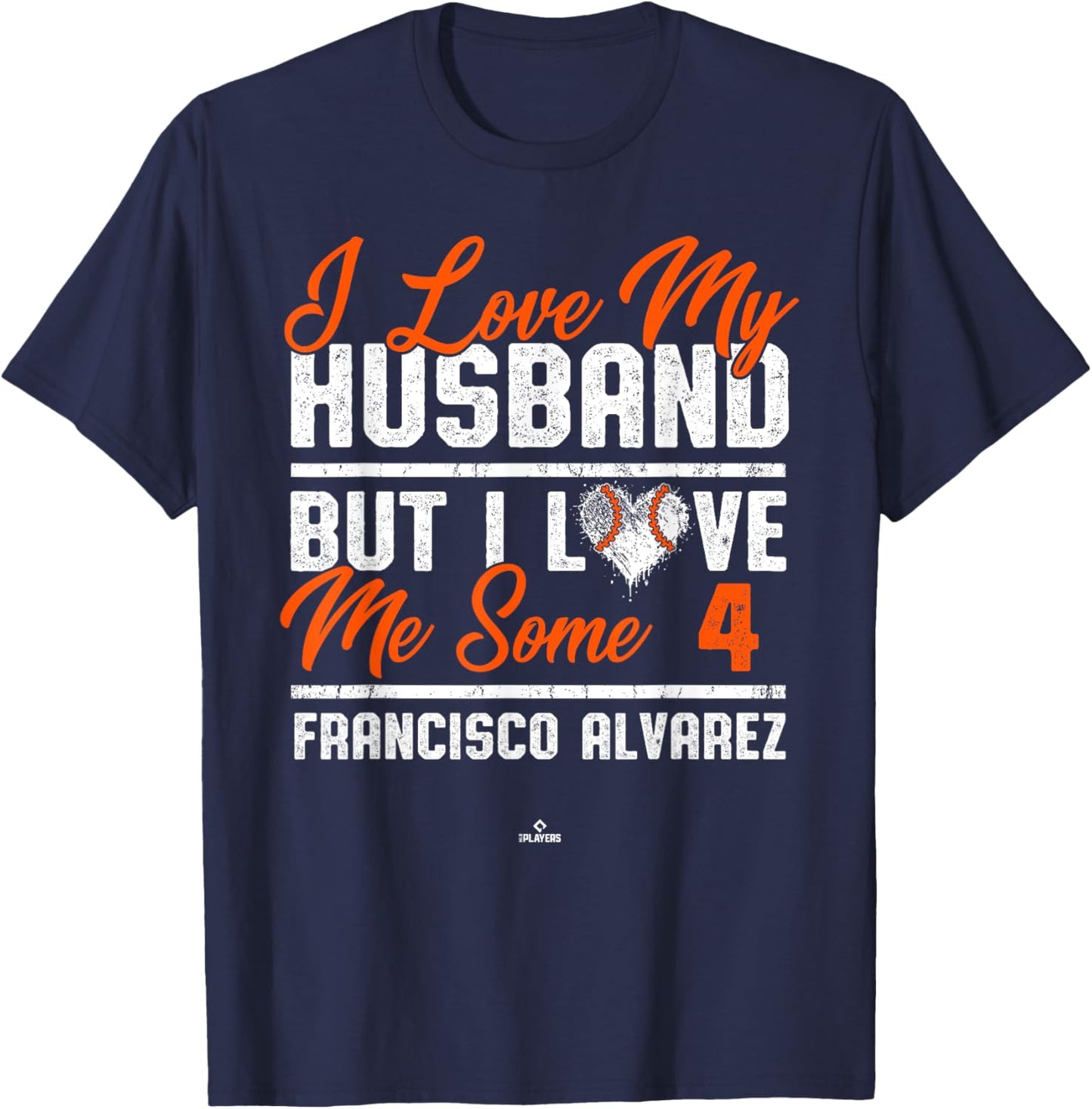 I Love My Husband Francisco Alvarez New York Baseball MLBPA T-Shirt - T-Shirt | Navy