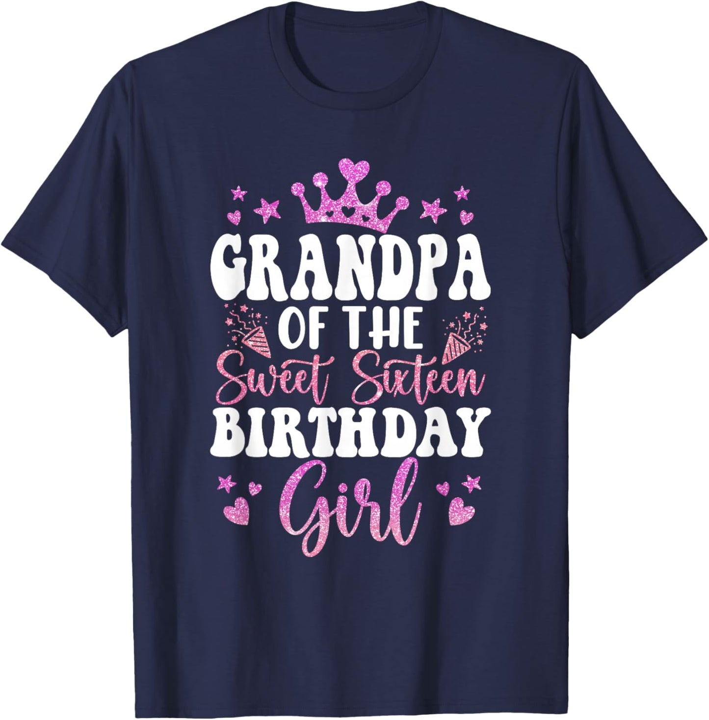 Grandpa of The Sweet Sixteen Bday Girl 16th Pink Crown T-Shirt - T-Shirt | Navy